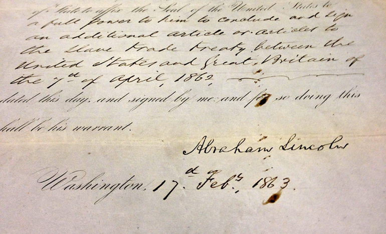 Lincoln&rsquo;s signature is here affixed to a form letter authorizing changes to be made to a slave trade treaty between the U.S. and Great Britain.